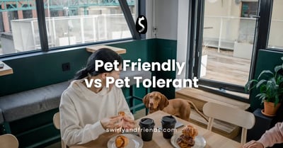 Pet Friendly vs Pet Tolerant